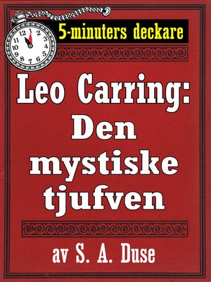 cover image of 5-minuters deckare. Leo Carring: Den mystiske tjufven. Detektivhistoria
